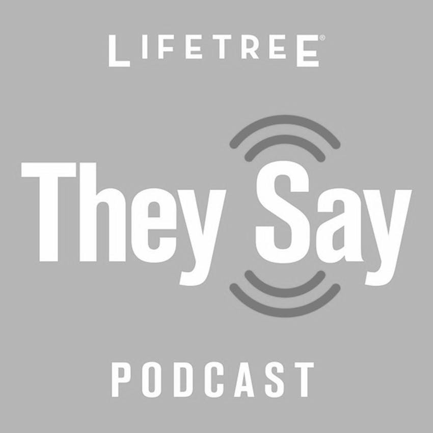 Download They Say Podcast On Stitcher