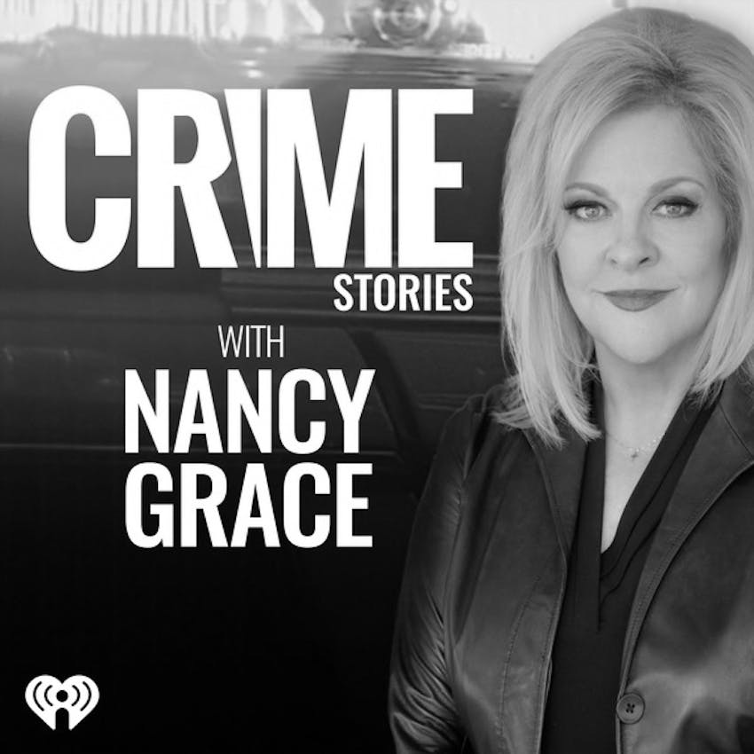 Nancy Lane Porn Face - Crime Stories with Nancy Grace on Stitcher