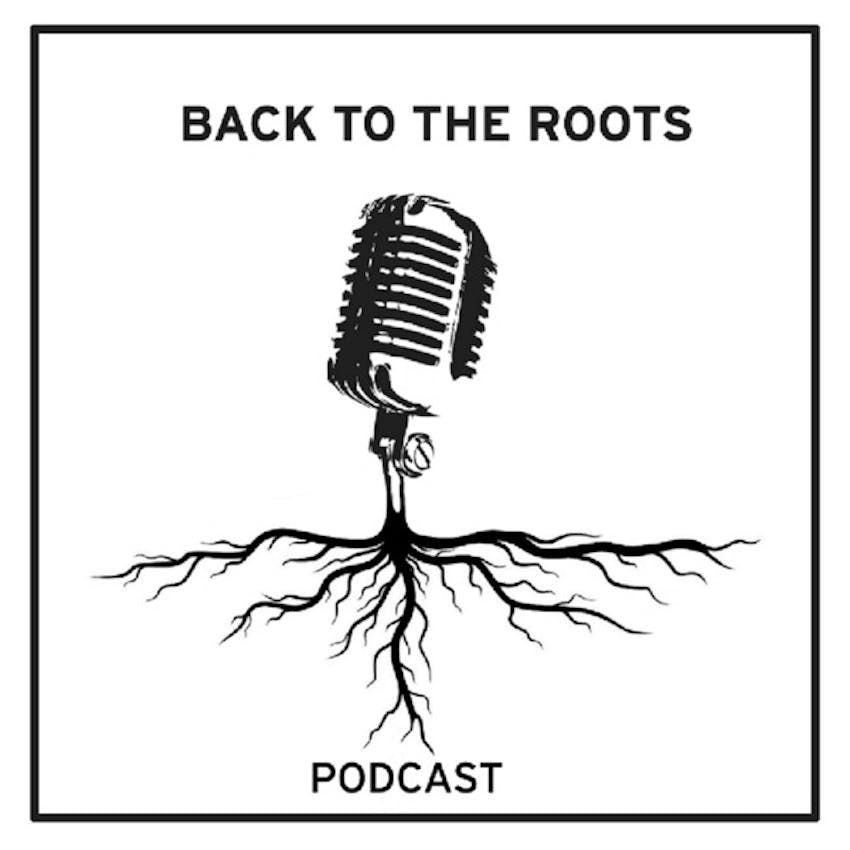 Back To The Roots Podcast On Stitcher