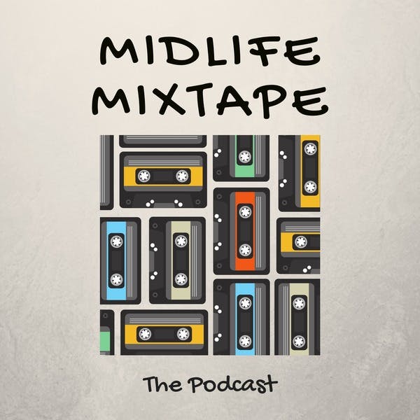 Midlife Mixtape On Stitcher