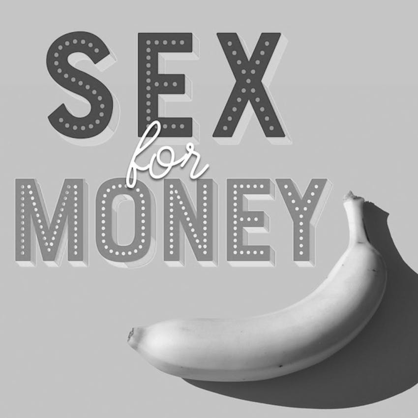 Sex For Money On Stitcher