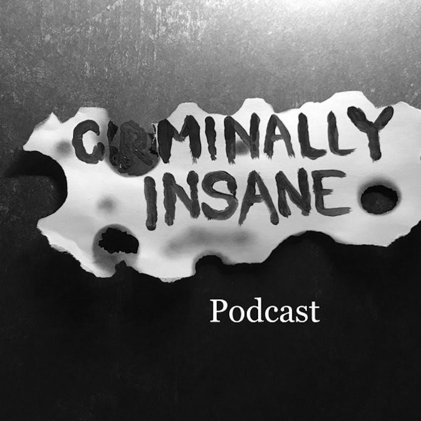 criminally-insane-podcast-on-stitcher