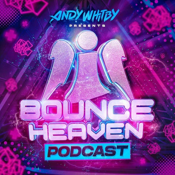 Bounce Heaven With Andy Whitby On Stitcher