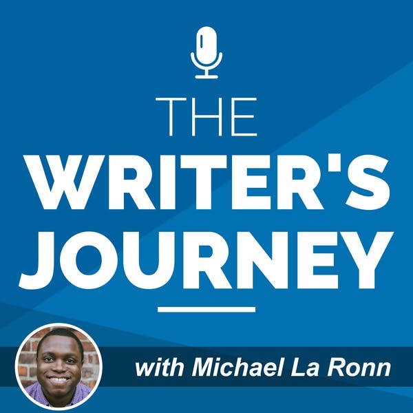 Image result for The Writer’s Journey with Michael La Ronn podcast