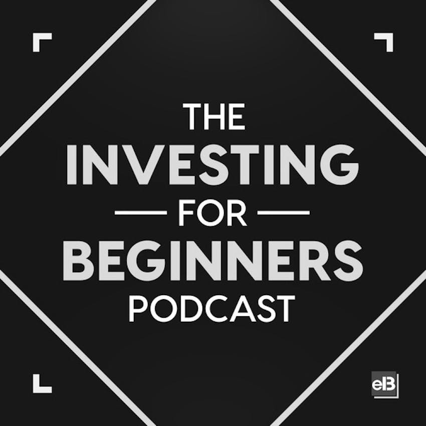 The Investing For Beginners Podcast Your Path To Financial Freedom On Stitcher