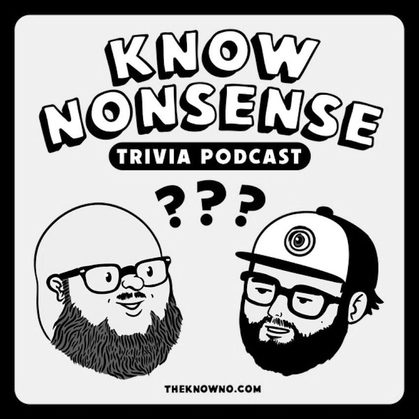 Download Know Nonsense Trivia Podcast On Stitcher