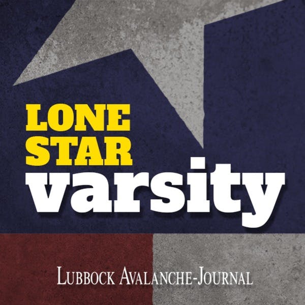 Lone Star Varsity Podcast Podcast On Stitcher