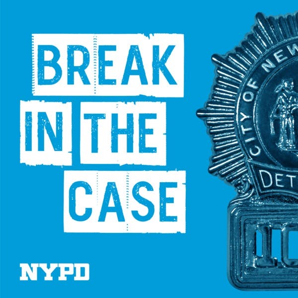 Break In The Case On Stitcher Break In The Case On Stitcher