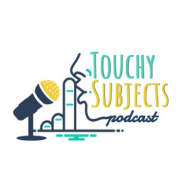 Podcast cover of Touchy Subjects