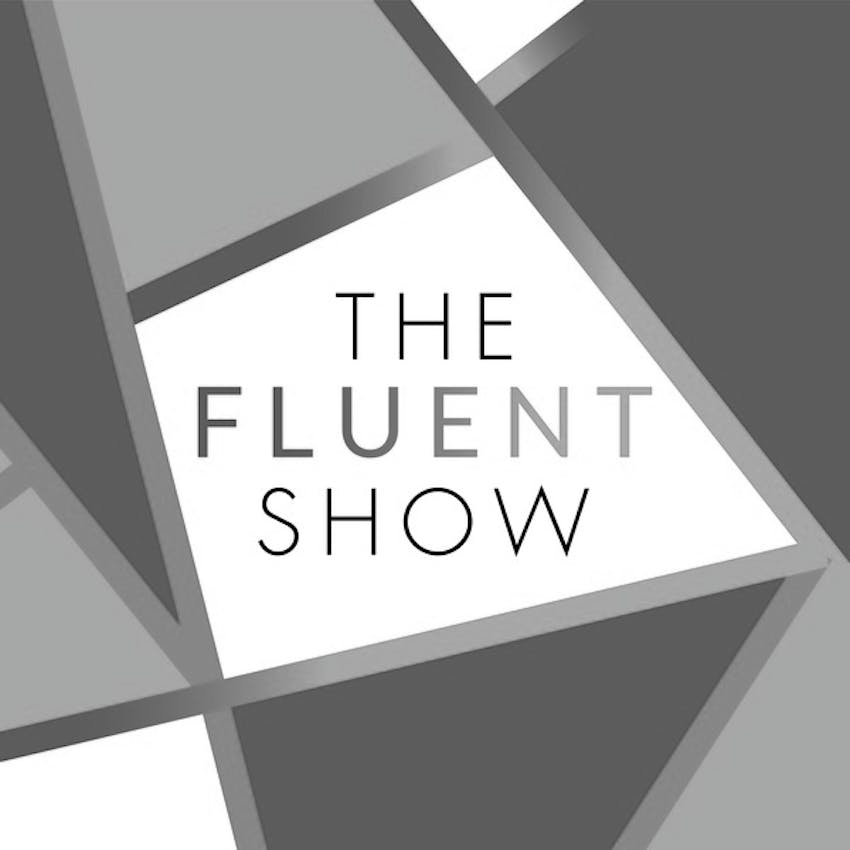 The Fluent Show On Stitcher