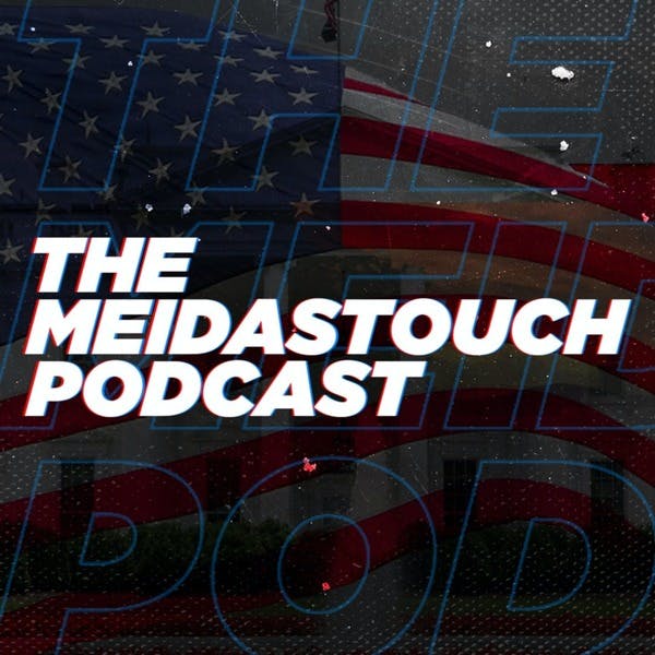 The MeidasTouch Podcast On Stitcher