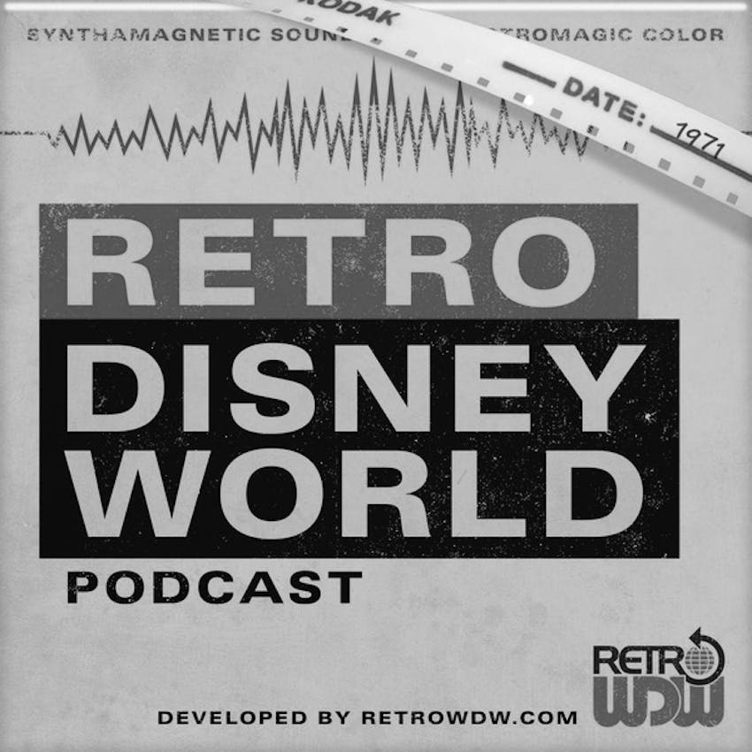 Retro Disney World Podcast On Stitcher