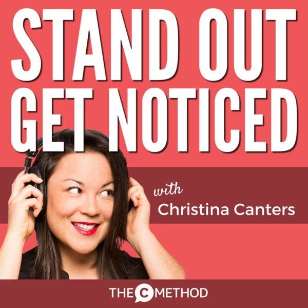 Stand Out Get Noticed