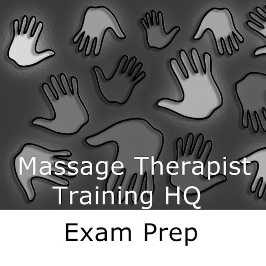 Massage Therapist Training Hq Exam Prep On Stitcher