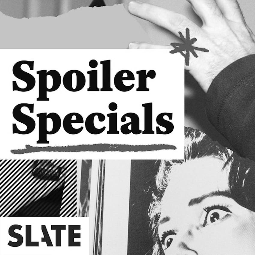 Slate S Spoiler Specials On Stitcher Slate S Spoiler Specials On Stitcher
