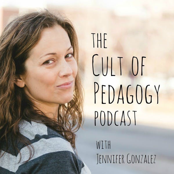 Podcast: Cult of Pedagogy