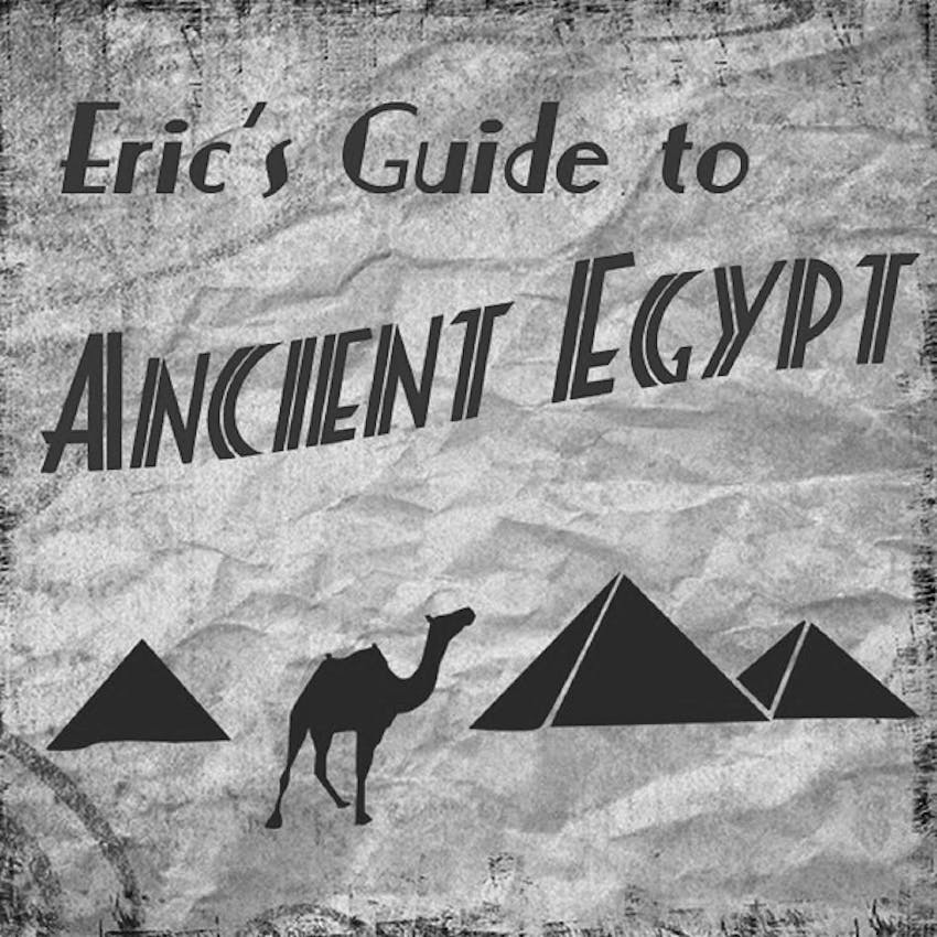 Ancient Egyptian Pornography - Eric's Guide to Ancient Egypt on Stitcher