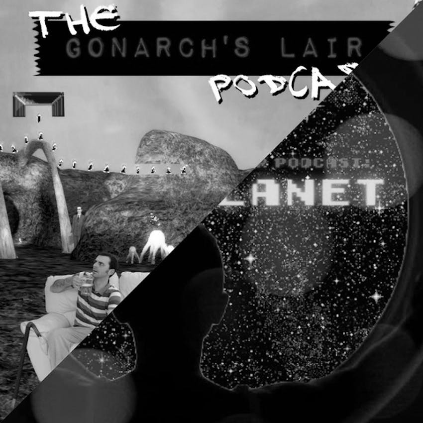 The Gonarch S Lair Podcast On Stitcher